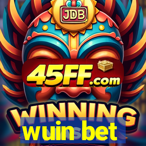 wuin bet
